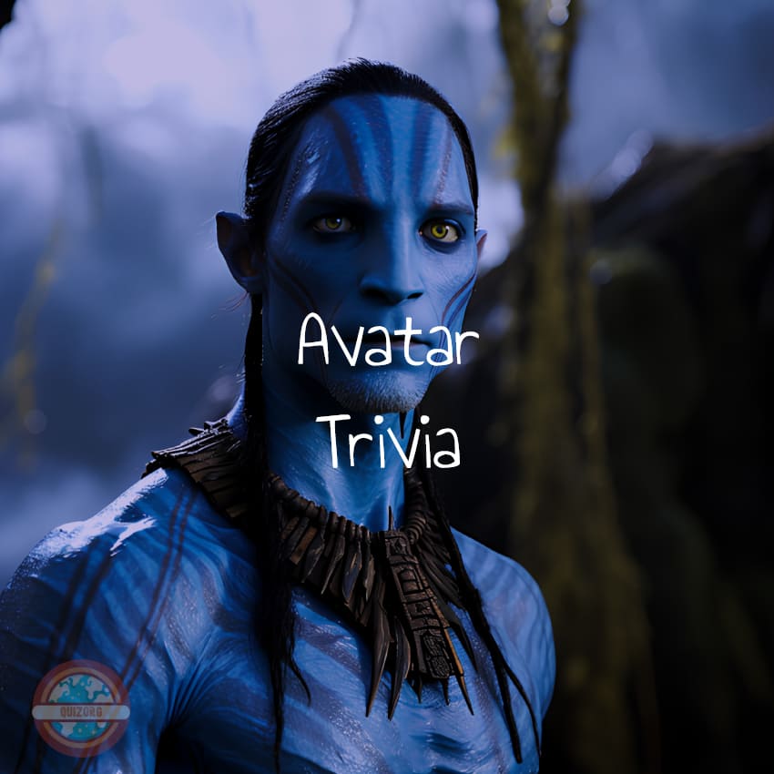 The Best Avatar Trivia and Quizzes (both movies)