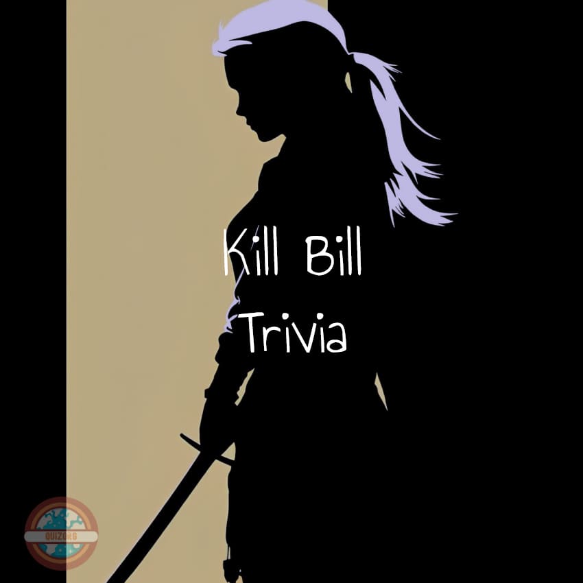 60 Kill Bill Trivia Questions (3 different levels)